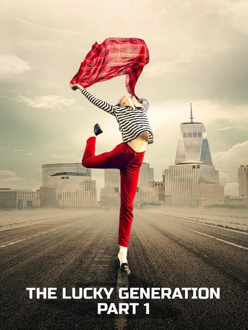 Title details for The lucky Generation 1--Shortfilm script by David Guilliams - Available